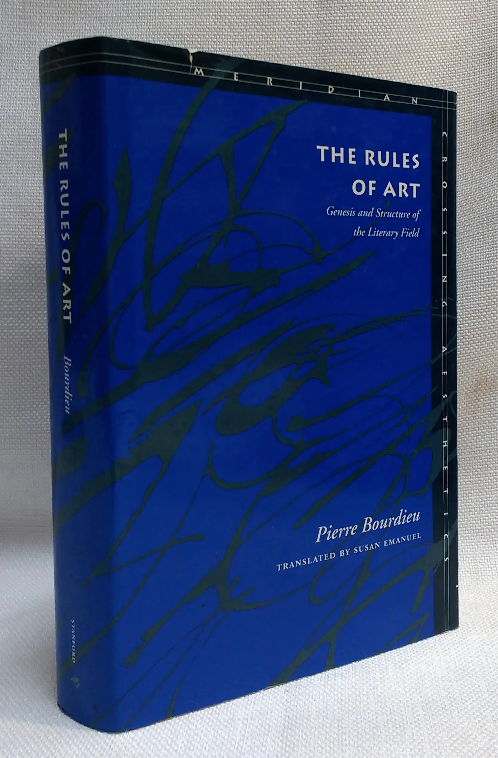 Image for The Rules of Art: Genesis and Structure of the Literary Field (Meridian: Crossing Aesthetics) The Rules of Art: Genesis and Structure of the Literary Field (Meridian: Crossing Aesthetics)
