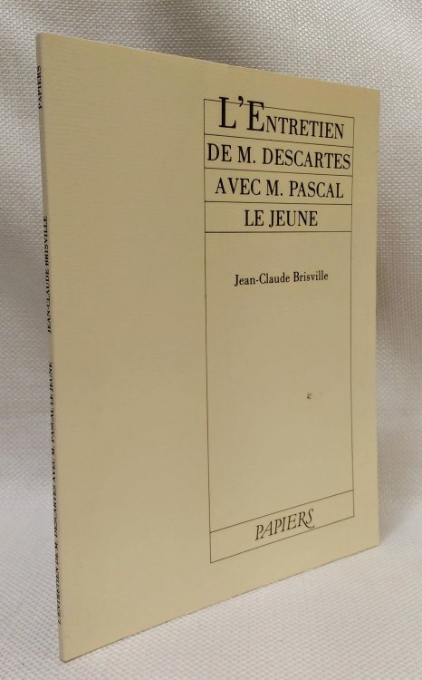 Image for L'Entretien de M. Descartes avec M. Pascal le jeune L'Entretien de M. Descartes avec M. Pascal le jeune