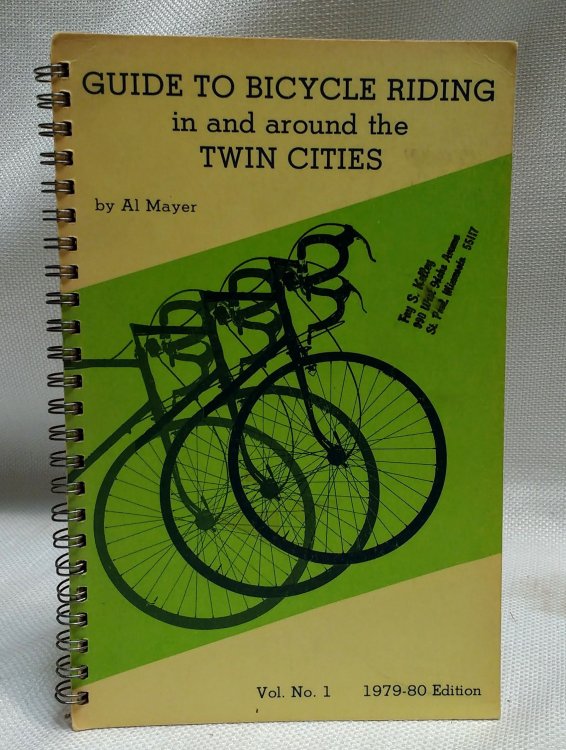 Guide to Bicycle RIding in and around the Twin Cities; Vol. 1 No. 1, 1979-80 Edition