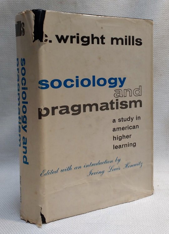 Image for Sociology and Pragmatism: A Study in American Higher Learning Sociology and Pragmatism: A Study in American Higher Learning