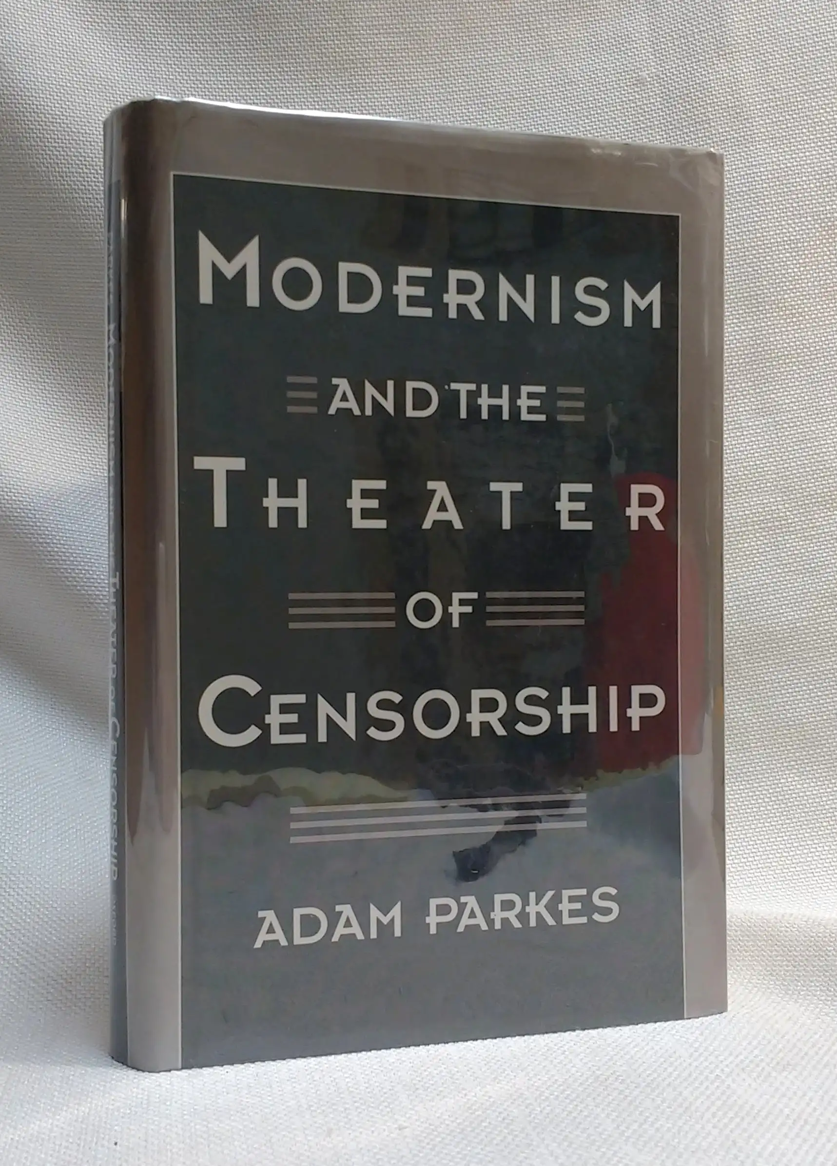 Image for Modernism and the Theater of Censorship Modernism and the Theater of Censorship