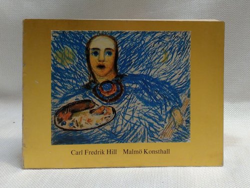 Image for Carl Fredrik Hill Carl Fredrik Hill