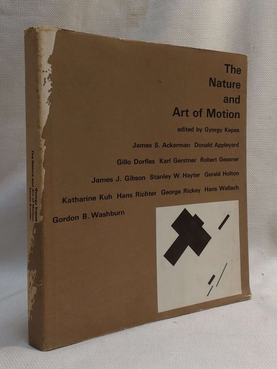 Image for The Nature and Art of Motion The Nature and Art of Motion