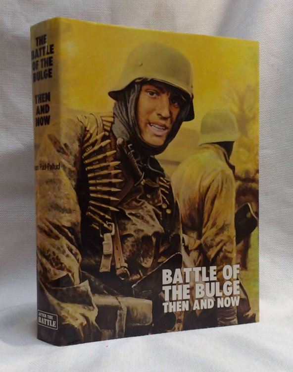 Image for Battle of the Bulge: Then and Now Battle of the Bulge: Then and Now