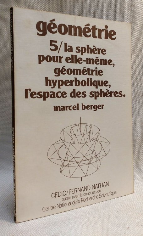 geometrie 5/ la sphere pour elle-meme, geometrie hyperbolique, l'espace des spheres