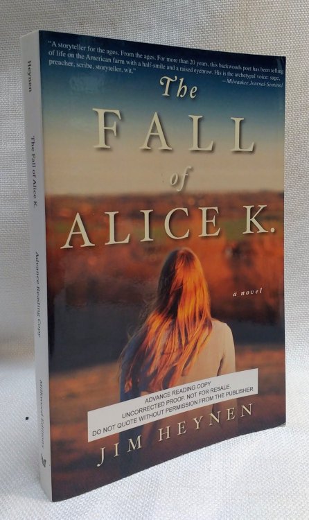 The Fall of Alice K.: A Novel [Advance Reading Copy]