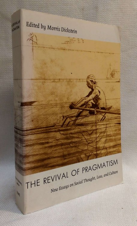 Image for The Revival of Pragmatism: New Essays on Social Thought, Law, and Culture (Post-Contemporary Interventions) The Revival of Pragmatism: New Essays on Social Thought, Law, and Culture (Post-Contemporary Interventions)