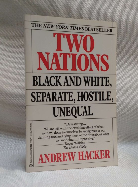 Image for Two Nations: Black and White, Separate, Hostile, Unequal Two Nations: Black and White, Separate, Hostile, Unequal