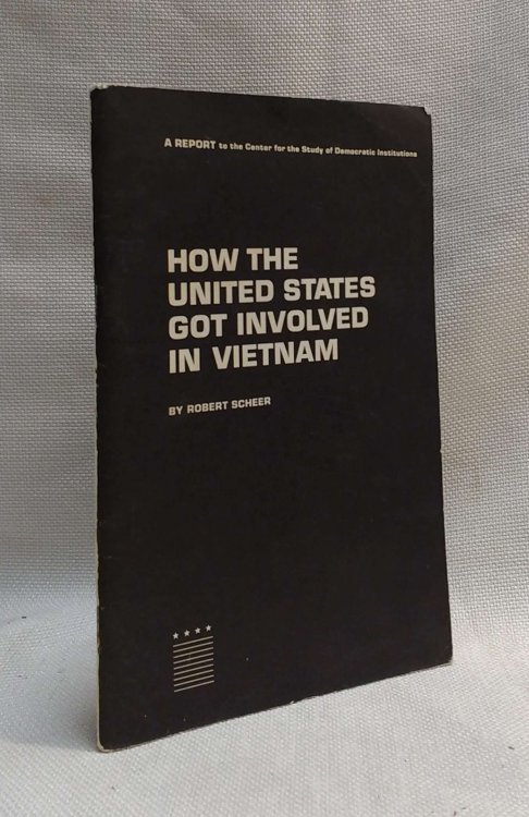 Image for How the United States Got Involved in Vietnam How the United States Got Involved in Vietnam