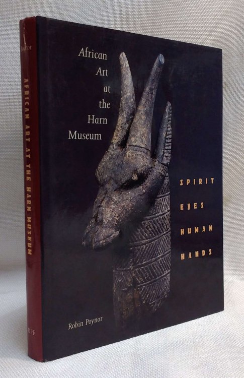 Image for African Art at the Harn Museum: Spirit Eyes, Human Hands African Art at the Harn Museum: Spirit Eyes, Human Hands
