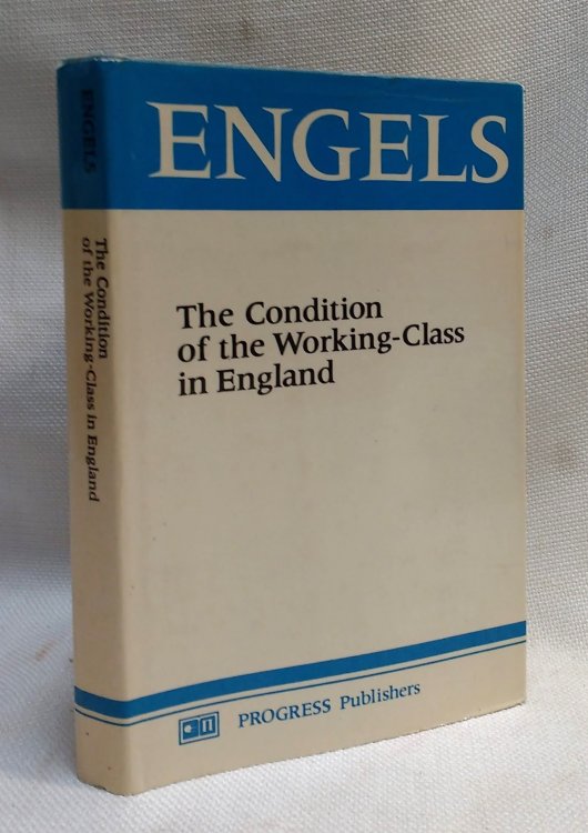 Image for The Condition of the Working-Class In England The Condition of the Working-Class In England