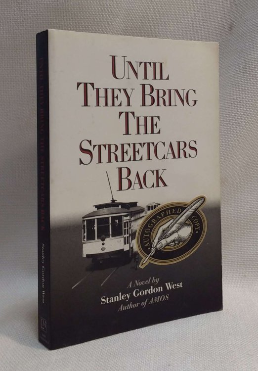 Until They Bring the Streetcars Back