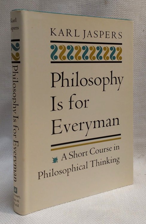 Image for Philosophy Is for Everyman: A Short Course in Philosophical Thinking Philosophy Is for Everyman: A Short Course in Philosophical Thinking