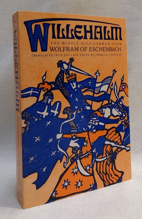 Image for Willehalm: The Middle High German Poem by Wolfram of Eschenbach Willehalm: The Middle High German Poem by Wolfram of Eschenbach