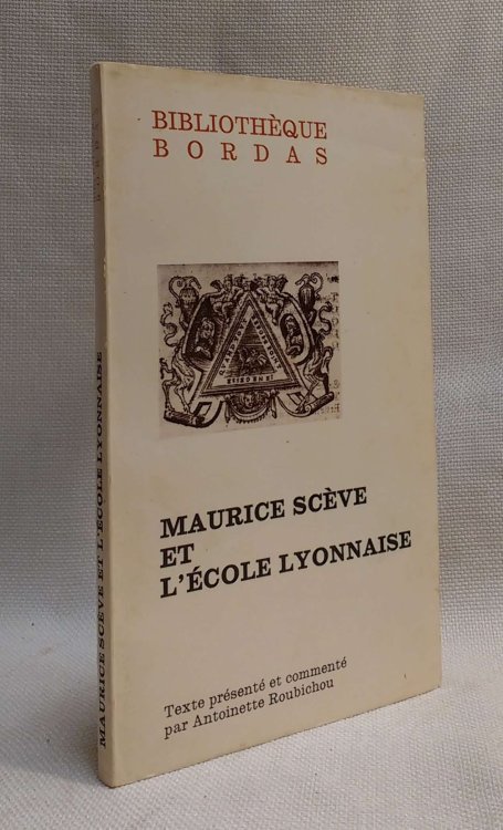 Maurice Scve et l'cole lyonnaise