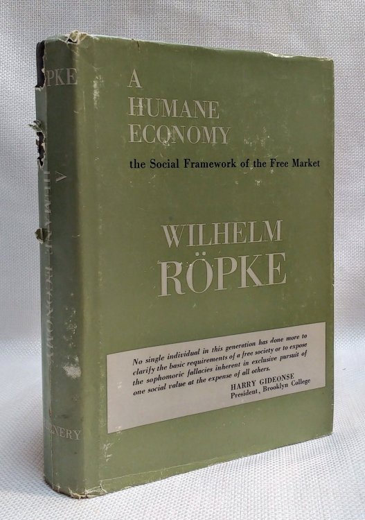 Image for A Humane Economy: The Social Framework of the Free Market A Humane Economy: The Social Framework of the Free Market