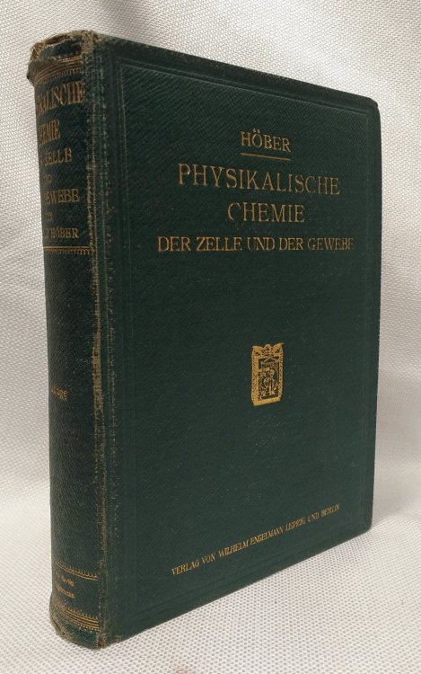 Image for Physikalische Chemie der Zelle und der Gewebe Physikalische Chemie der Zelle und der Gewebe