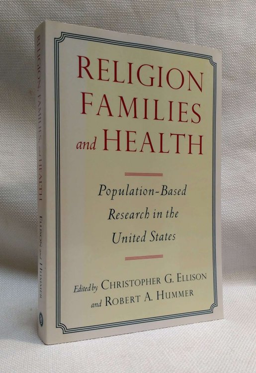 Image for Religion, Families, and Health: Population-Based Research in the United States Religion, Families, and Health: Population-Based Research in the United States