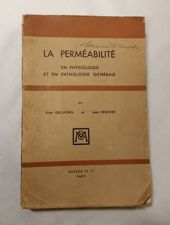 La Permeabilitie en physiologie et en pathologie en generale [La permabilit en physiologie et en pathologie gnrale]