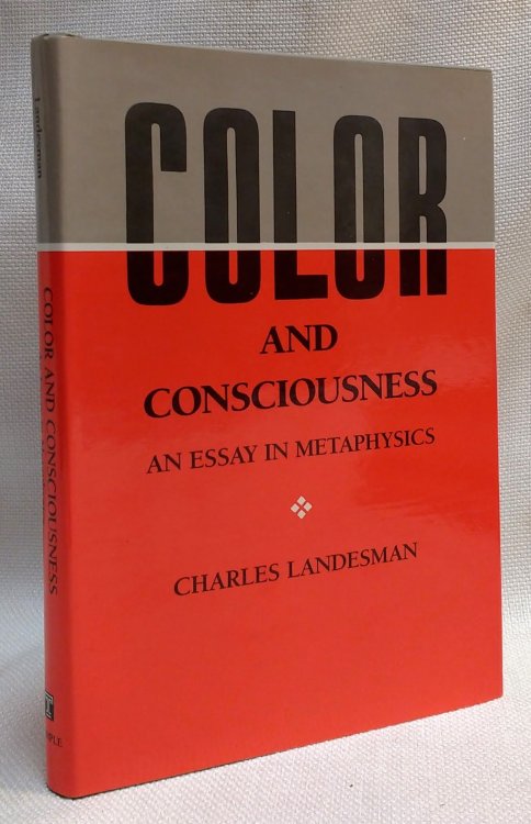 Image for Color and Consciousness: An Essay in Metaphysics Color and Consciousness: An Essay in Metaphysics