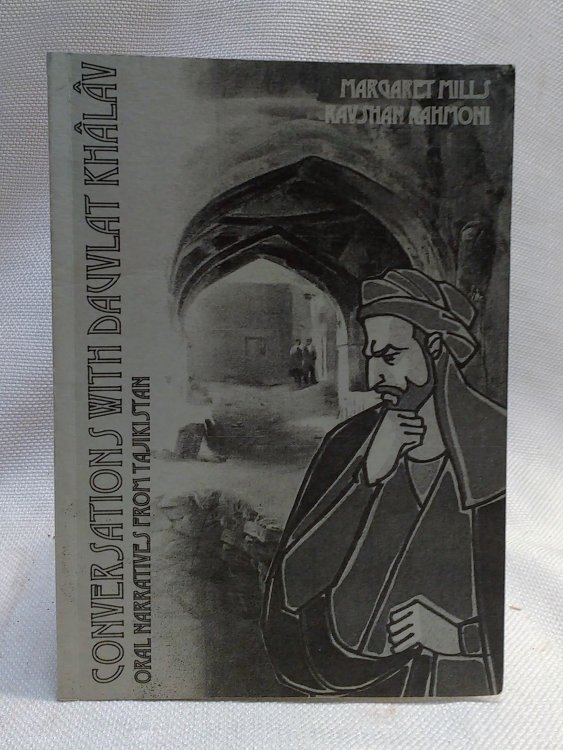 Image for Conversations with Dauvlat Khalav: Oral Narratives from Tajikistan Conversations with Dauvlat Khalav: Oral Narratives from Tajikistan