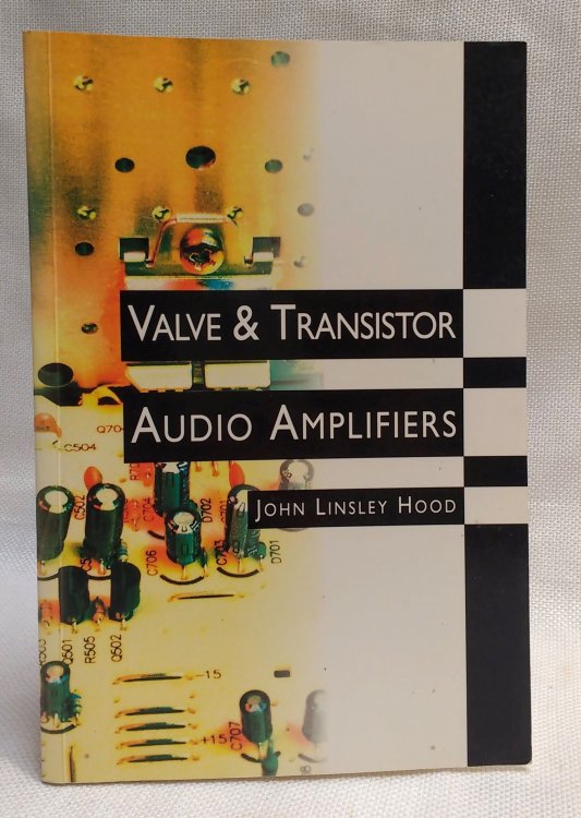 Image for Valve and Transistor Audio Amplifiers Valve and Transistor Audio Amplifiers