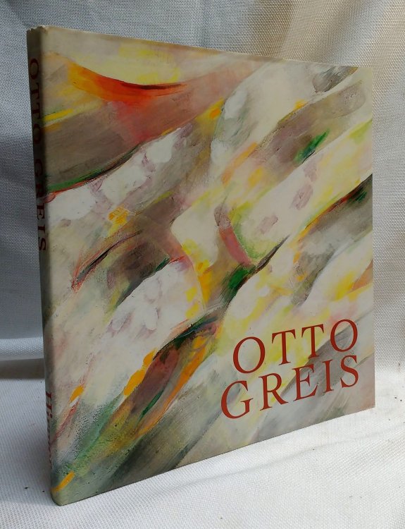 Image for Otto Greis, Aufbruch in eine neue Bildwirklichkeit Otto Greis, Aufbruch in eine neue Bildwirklichkeit