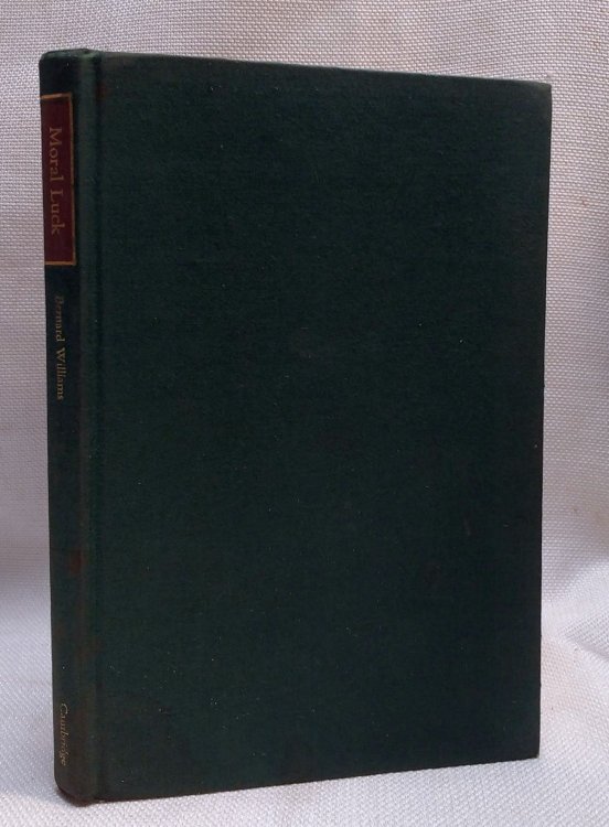 Moral Luck: Philosophical Papers 1973 - 1980