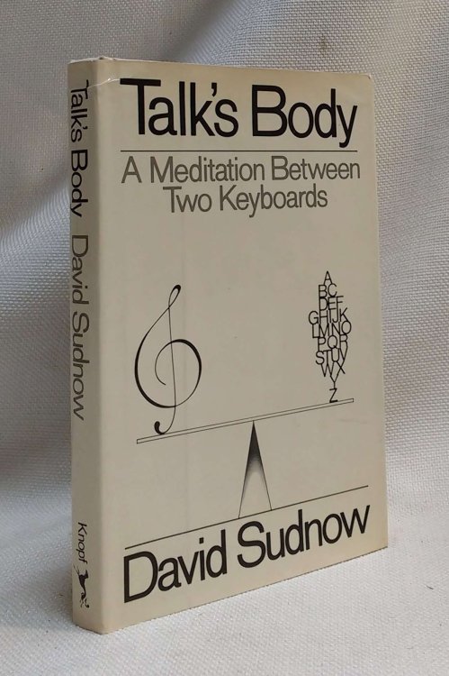 Image for Talk's body: A meditation between two keyboards Talk's body: A meditation between two keyboards