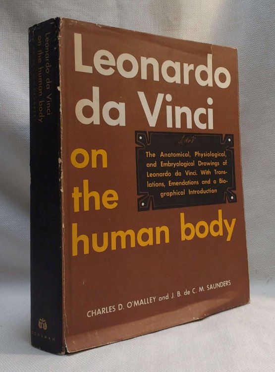 Image for Leonardo Da Vinci on the Human Body: The Anatomical, Physiological, and Embryological Drawings of Leonardo Da Vinci Leonardo Da Vinci on the Human Body: The Anatomical, Physiological, and Embryological Drawings of Leonardo Da Vinci
