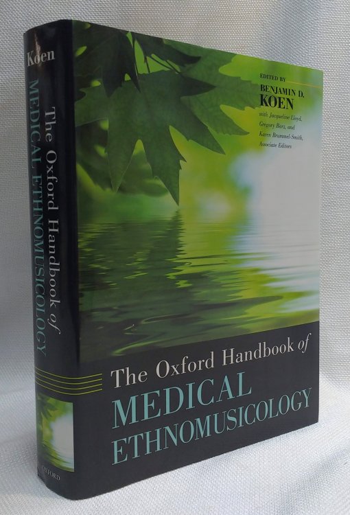 Image for The Oxford Handbook of Medical Ethnomusicology (Oxford Handbooks) The Oxford Handbook of Medical Ethnomusicology (Oxford Handbooks)