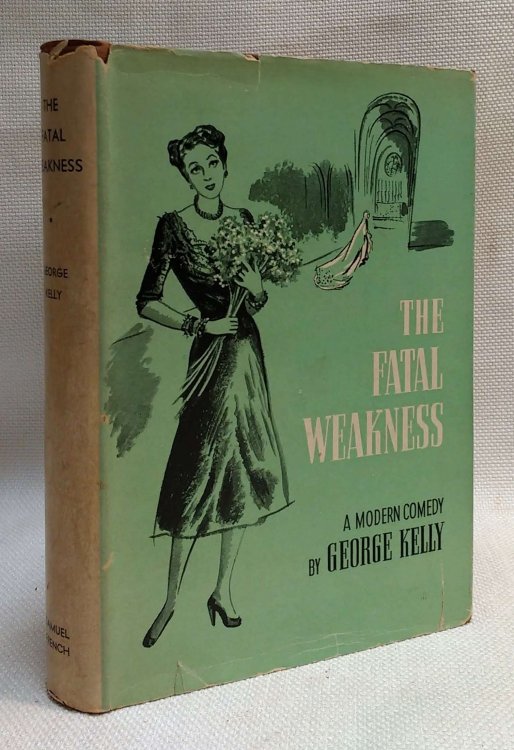Image for The Fatal Weakness: A Comedy The Fatal Weakness: A Comedy
