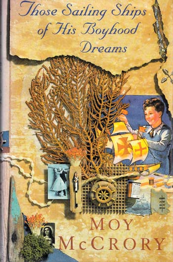 Image for Those Sailing Ships of his Boyhood Dreams Those Sailing Ships of his Boyhood Dreams