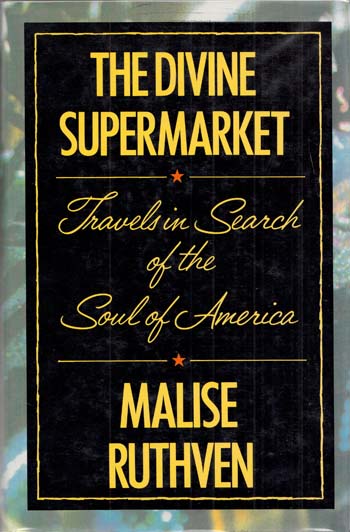 Image for The Divine Supermarket: Travels in Search of the Soul of America The Divine Supermarket: Travels in Search of the Soul of America
