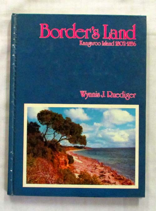 Border's Land Kangaroo Island 1802-1836