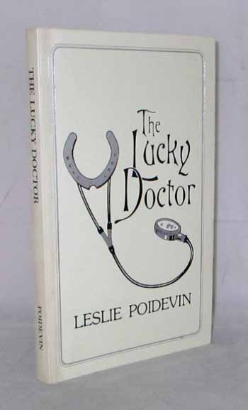 Image for The Lucky Doctor An Autobiography The Lucky Doctor An Autobiography