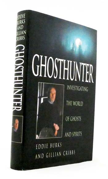 Image for Ghosthunter. Investigating the World of Ghosts and Spirits Ghosthunter. Investigating the World of Ghosts and Spirits