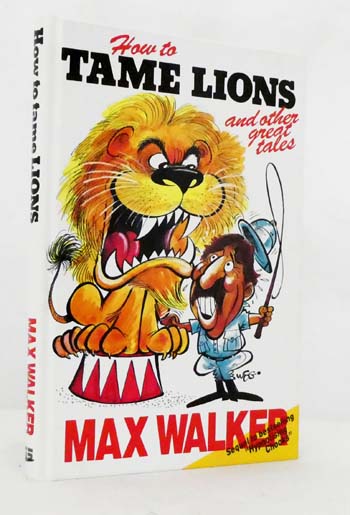 How to Tame Lions and other great tales