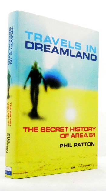 Image for Travels in Dreamland. The Secret History of Area 51 Travels in Dreamland. The Secret History of Area 51
