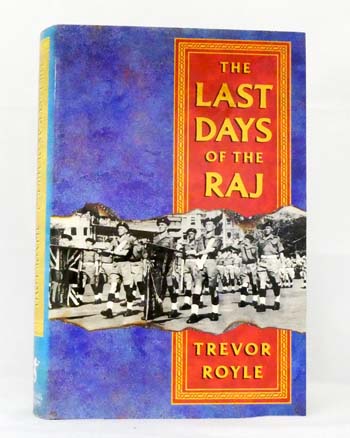 Image for The Last Days of the Raj The Last Days of the Raj