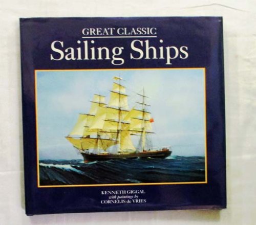 Image for Great Classic Sailing Ships Great Classic Sailing Ships