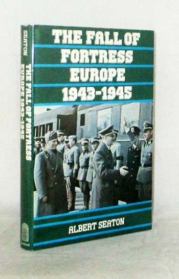 The Fall of Fortress Europe 1943-1945