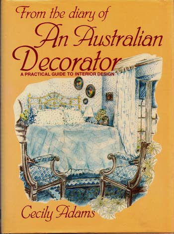 Image for From the Diary of an Australian Decorator From the Diary of an Australian Decorator
