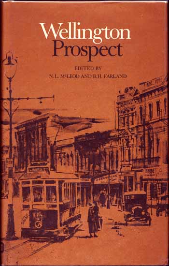 Wellington Prospect : Survey of a City 1840-1970
