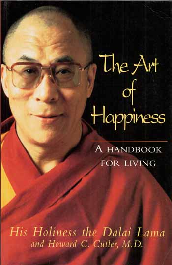 Image for The Art of Happiness. A Handbook for Living The Art of Happiness. A Handbook for Living