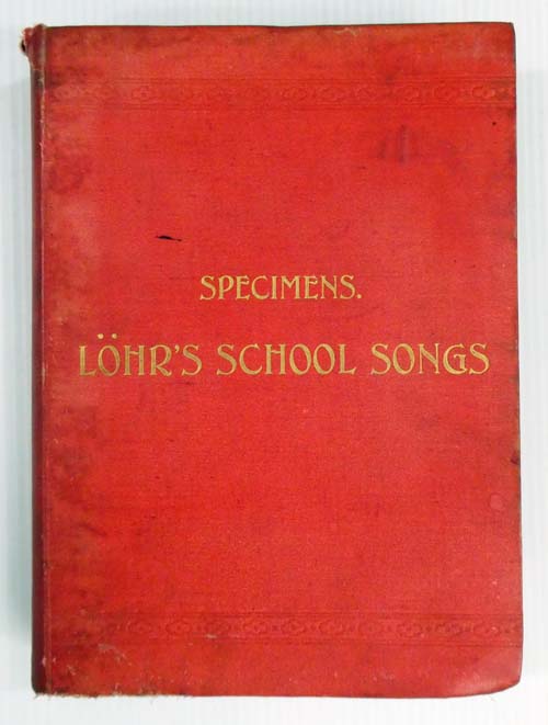 Lohr's School Songs for Equal Voices , In Unison, and Two and Three Parts