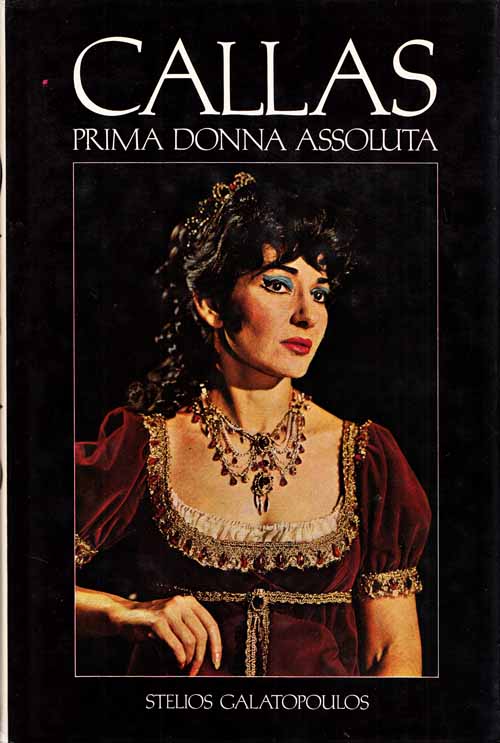Callas: Prima Donna Assoluta