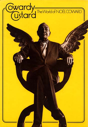 Cowardy Custard. The World of Noel Coward