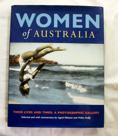 Image for Women of Australia : Their Lives and Times: A Photographic Gallery Women of Australia : Their Lives and Times: A Photographic Gallery