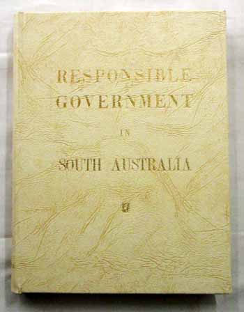 Image for Responsible Government in South Australia Responsible Government in South Australia